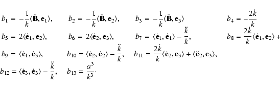 \begin{displaymath}\begin{array}{@{}l@{~}c@{~}l@{\quad}r@{~}c@{~}l@{\quad}r@{~}c...
... &
&b_{13} =& \displaystyle\frac{a^3}{k^3}\cdot \\
\end{array}\end{displaymath}