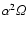 $\alpha^2{\it\Omega}$