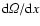 ${\rm d}{\it\Omega}/{\rm d}x$