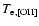 $T_{{\rm e},\lbrack {\rm OII}\rbrack}$