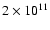 $2 \times 10^{11}$