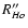${\it R}_{Ho}''$