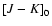 $\left [J-K\right ]_{0}$