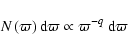 \begin{displaymath}N\left(\varpi\right){\rm d}\varpi \propto \varpi^{-q} ~ \rm {d}\varpi
\end{displaymath}