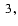 % latex2html id marker 2203
$~\ref{k_par2},$