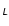 $\mathsfsl{_L}$