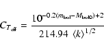 \begin{displaymath}C_{T_{{\rm eff}}}=\frac{10^{-0.2\left(m_{{\rm bol}}-M_{{\rm bol \odot}}\right)
+2}}{214.94~\left< k\right> ^{1/2}}
\end{displaymath}