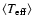 $\left<T_{\rm {eff}}\right>$