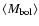 $\langle M_{\rm {bol}} \rangle $