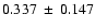 $0.337\:\pm\:0.147$