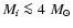 $M_{i}\la 4~M_{\odot}$