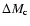 $\Delta M_{\rm {c}}$