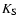 $K_{\rm S}$