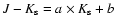$J-K_{\rm s}=a\times K_{\rm s}+b$