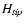 $\it H_{tip}$