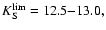 $K_{\rm S}^{\rm lim}=12.5{-}13.0,$