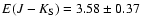 $E(J-K_{\rm S}) = 3.58\pm0.37$