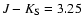 $J-K_{\rm S}=3.25$