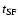 $t_{\rm SF}$