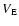 $V_{\rm E}$