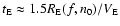 $t_{\rm E}
\approx 1.5 R_{\rm E}(f,n_0)/V_{\rm E}$