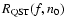 $R_{\rm
QST}(f,n_0)$