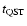 $t_{\rm QST}$
