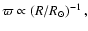 $\varpi \propto \left( R/R_{\odot}\right)^{-1},$