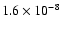 $1.6\times10^{-8}$