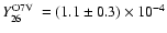 $\mbox{$Y_{26}^{\rm O7V}$ }= (1.1 \pm 0.3) \times 10^{-4}$