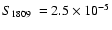 $\mbox{$S_{1809}$ }= 2.5 \times 10^{-5}$