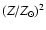 $(Z/Z_\odot)^{2}$