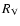 $R_{\rm V}$