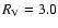 $R_{\rm V}=3.0$
