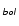 $_\mathsfsl{bol}$