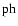 ${\rm ph}$