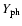 ${\it Y} _{\rm ph}$