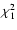 $\chi_1^2$