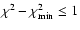 $\chi^2 - \chi^2_{\rm min} \le 1$