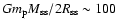 $Gm_{\rm p}M_{\rm ss}/2R_{\rm ss}\sim 100$