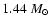 $1.44~M_{\odot}$