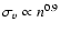 $\sigma_{v}\propto n^{0.9}$