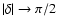 $\vert\delta\vert\rightarrow \pi/2$