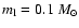 $m_{\rm l}=0.1~M_\odot$