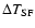 $\Delta T_{\rm SF}$