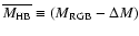 $\overline{M_{\rm HB}} \equiv (M_{\rm RGB}-\Delta M)$