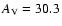 $\ensuremath{A_{\rm V}} =30.3$