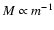 $M\propto m^{-1}$