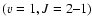 $(v=1,J=2\mbox{--}1)$