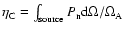 $\eta_{\rm C} = \int_{\rm source}P_{\rm n} {\rm d}\Omega /\Omega_{\rm A}$